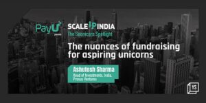 Read more about the article Ashutosh Sharma of Prosus Ventures elaborates on fundraising strategies for soonicorns