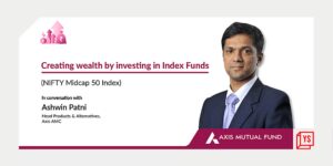 Read more about the article Creating wealth by investing in Index Funds
