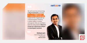 Read more about the article Nishant Jain of Netcore Cloud