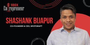 Read more about the article SpotDraft’s Shashank Bijapur reveals how Elon Musk inspired him to start up