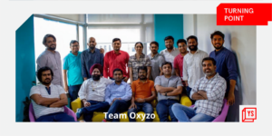 Read more about the article [The Turning Point] How Oxzyo stepped out of its parent company’s shadow with India’s largest ever Series A fundraise
