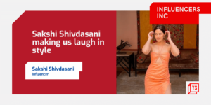 Read more about the article Meet Sakshi Shivdasani, who’s building her fan base on a foundation of humour and fashion