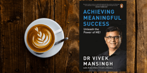 Read more about the article Goals, commitment, inspiration – how to achieve meaningful success and become the best version of yourself