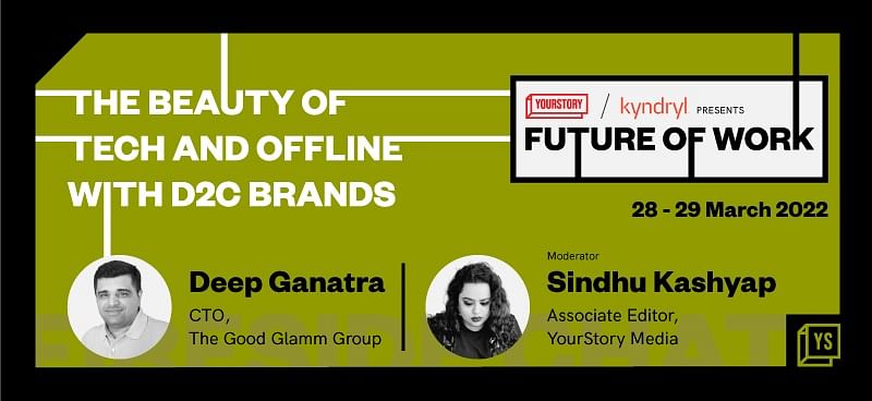 You are currently viewing The Good Glamm Group’s Deep Ganatra on why the future belongs to automation and more