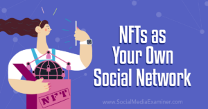 Read more about the article NFTs as Your Own Social Network