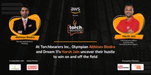 Read more about the article At Torchbearers Inc.,Olympian Abhinav Bindra and Dream 11’s Harsh Jain uncover their hustle to win on and off the field