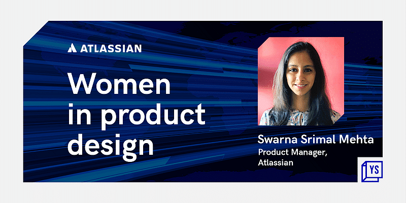 You are currently viewing From blending arts and science to acing a career in experience design, how Atlassian’s Swarna Mehta found her calling