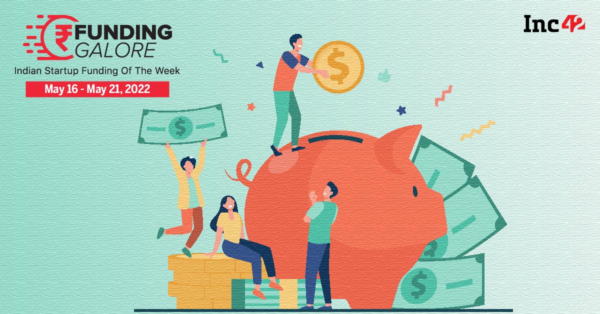 You are currently viewing [Funding Galore] Over $419 Mn Raised By Indian Startups This Week