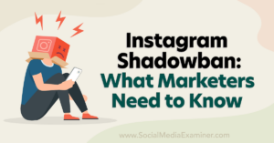 Read more about the article Instagram Shadowban: What Marketers Need to Know