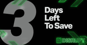 Read more about the article Beat the deadline, get your pass to TechCrunch Disrupt now – TechCrunch