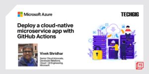 Read more about the article Gain insights into deploying cloud-native apps with GitHub actions at Microsoft’s Masterclass