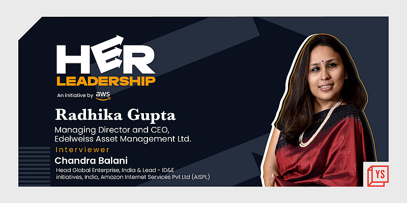 You are currently viewing From battling low self esteem to setting up India’s first domestic hedge fund, Edelweiss CEO Radhika Gupta decodes her journey