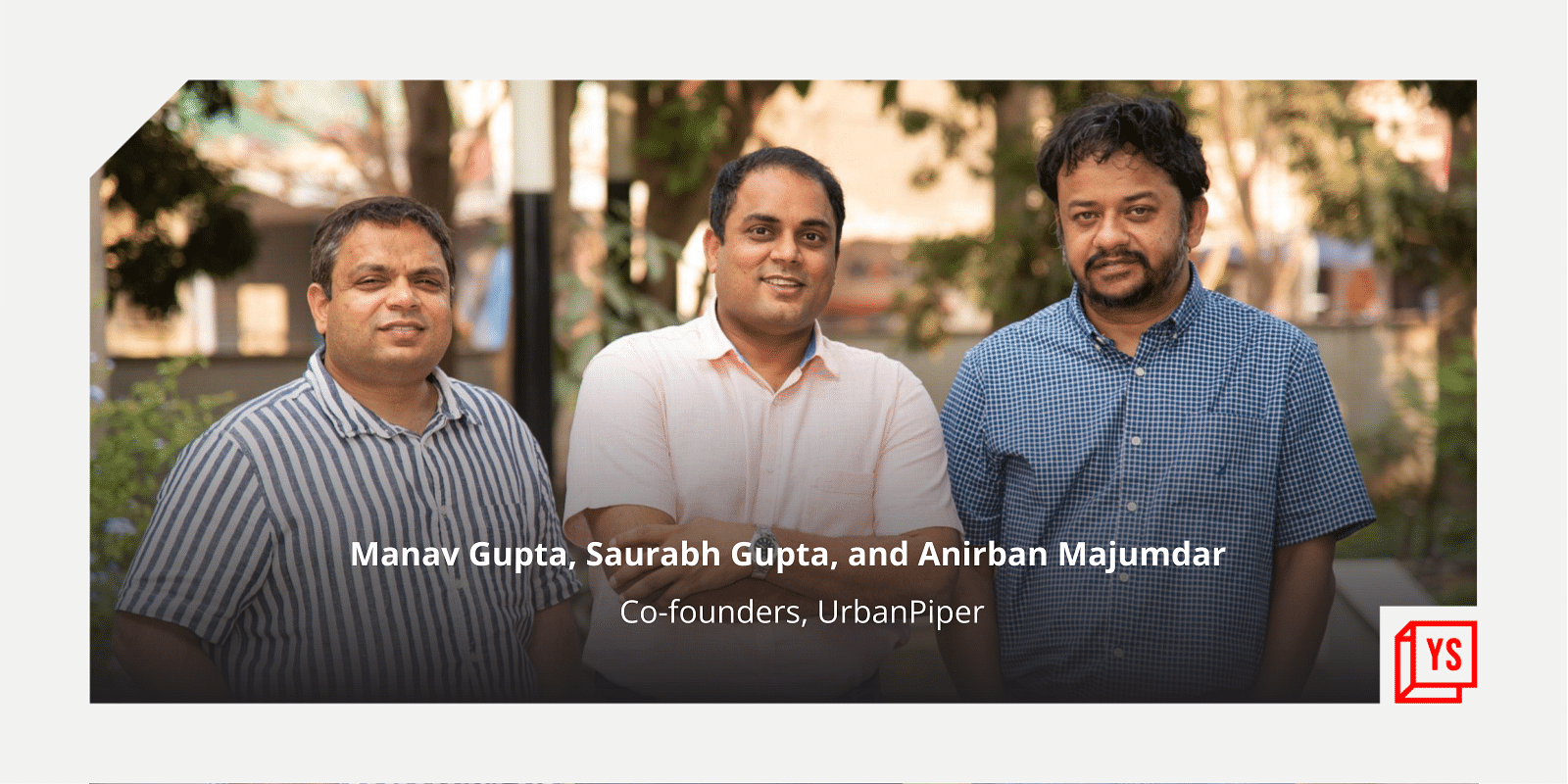 You are currently viewing Backed by Zomato and Swiggy, B2B startup UrbanPiper helps restaurants manage operations