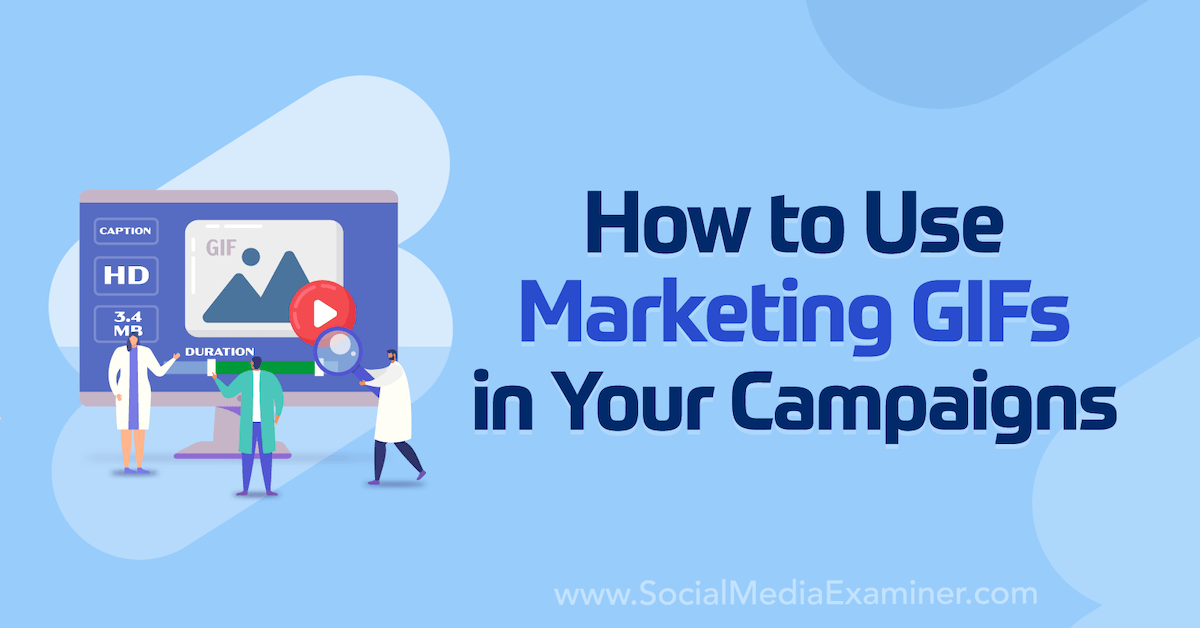 You are currently viewing How to Use Marketing GIFs in Your Campaigns