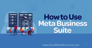 Read more about the article How to Use Meta Business Suite