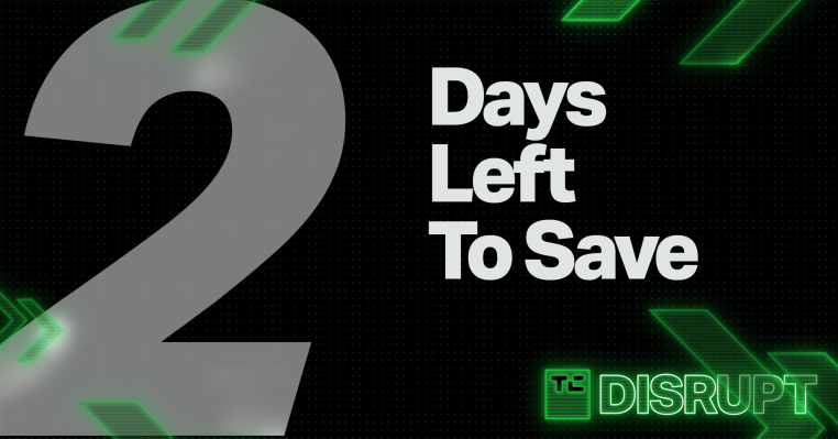 You are currently viewing Just 48 hours left to save on passes to TechCrunch Disrupt – TechCrunch