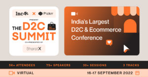 Read more about the article Announcing India’s Largest D2C Conference, The D2C Summit 2022