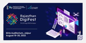 Read more about the article How the Rajasthan government is nurturing its startup ecosystem through the Rajasthan DigiFest 2022