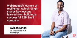 Read more about the article Avlesh Singh shares key lessons learned from building a successful B2B SaaS company