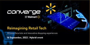 Read more about the article India’s biggest retail tech event Converge @ Walmart is back