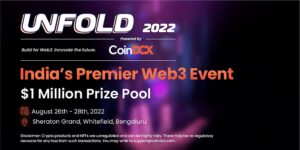 Read more about the article Unfold 2022 by CoinDCX, a first-of-its-kind Web3 event in India, will help build the future of the internet