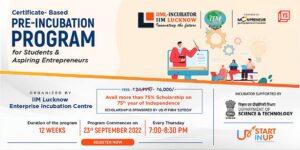 Read more about the article IIM Lucknow EIC’s certification-based Pre-Incubation Program to kick off on September 23,2022