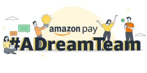 Read more about the article Amazon Pay’s ‘#ADreamTeam’ video focuses on its unique workplace culture