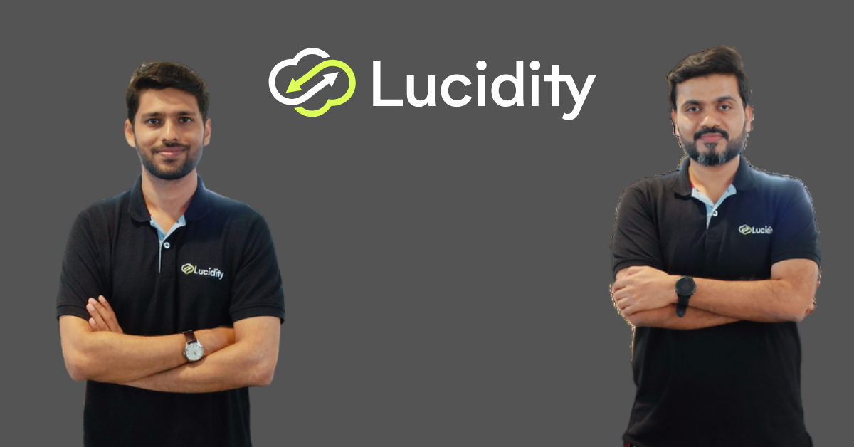 You are currently viewing Cloud Startup Lucidity Raises $5.3 Mn From Beenext, Blume