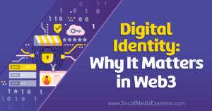 Read more about the article Digital Identity: Why It Matters in Web3