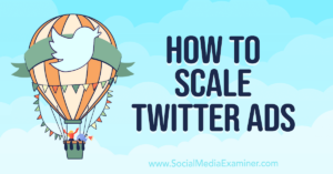 Read more about the article How to Scale Twitter Ads