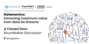 Read more about the article Bengaluru fintech thought leaders to decode the ‘datanomics’ of extracting untapped value from data