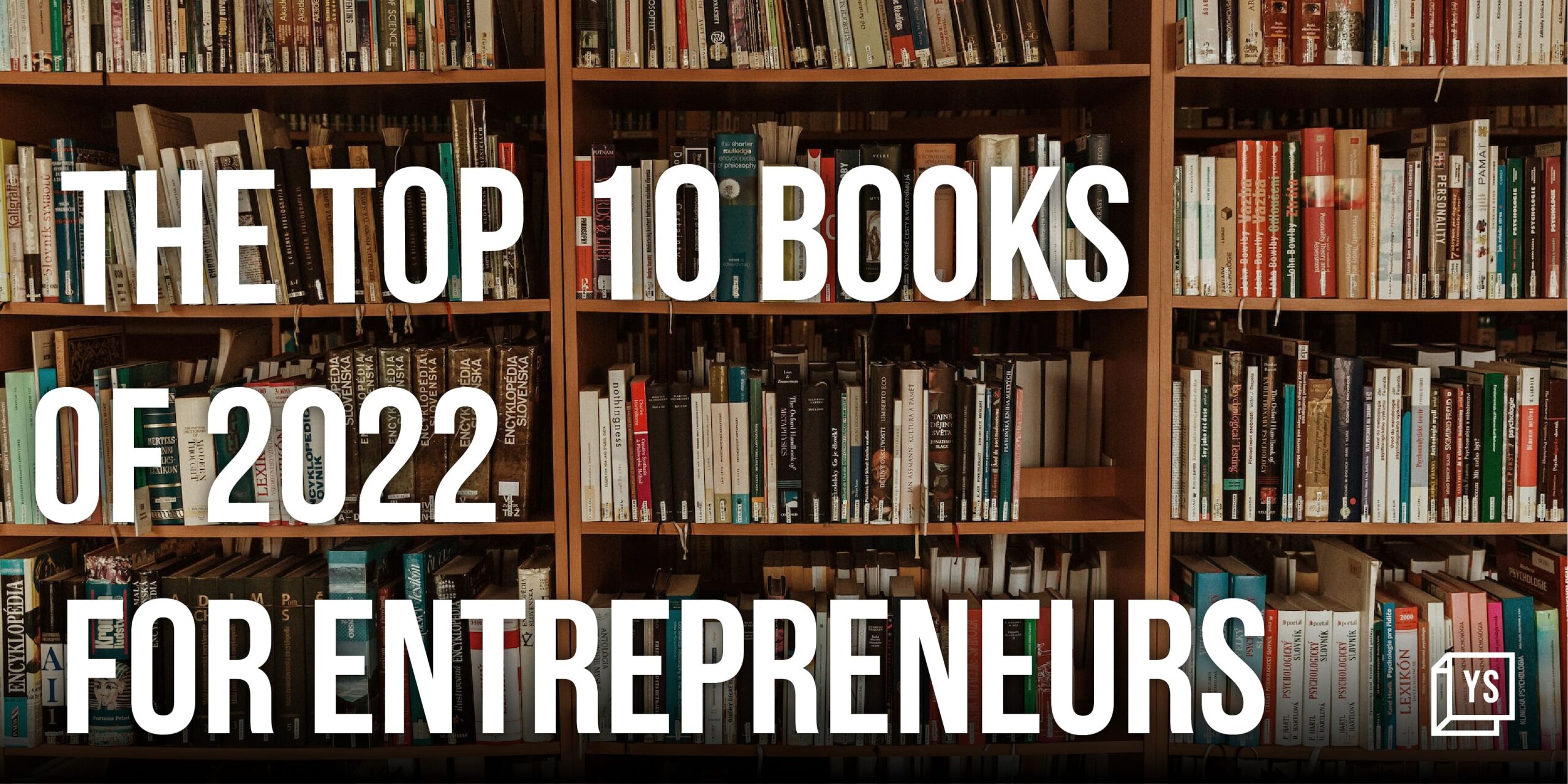 You are currently viewing The top 10 books of 2022 for entrepreneurs