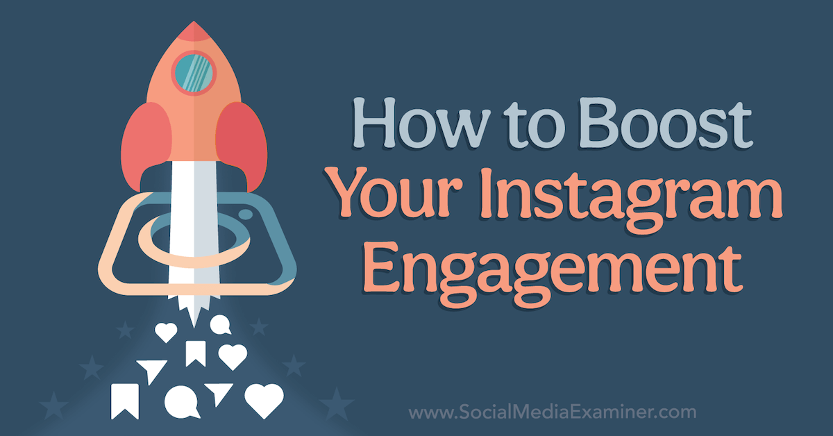 You are currently viewing How to Boost Your Instagram Engagement