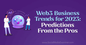 Read more about the article Web3 Business Trends for 2023: Predictions From the Pros