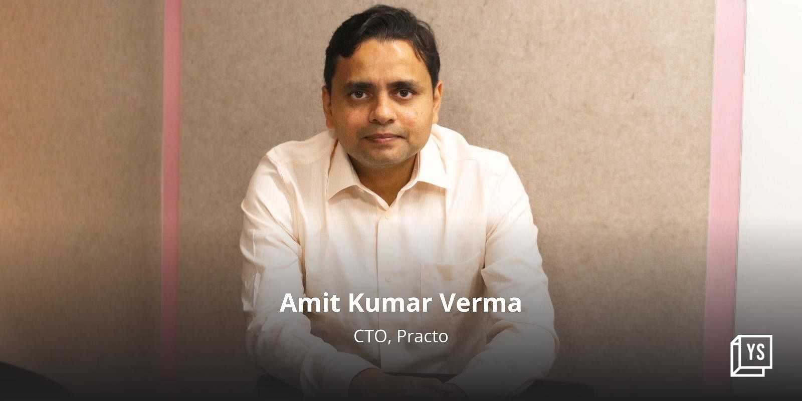 You are currently viewing Sequoia-backed Practo appoints Amit Kumar Verma as chief technology officer