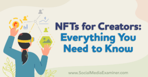 Read more about the article NFTs for Creators: Everything You Need to Know