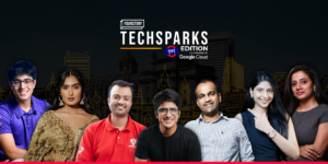 Read more about the article [TechSparks Mumbai] 7 reasons to attend the premier edition of India’s most influential startup-tech event in