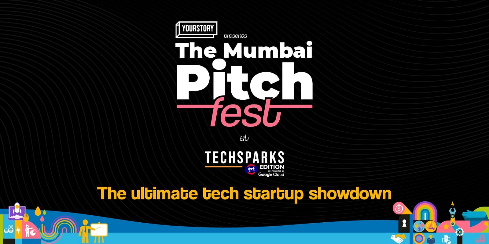 You are currently viewing The Mumbai Pitch Fest to spotlight India’s emerging disruptive startups and have the biggest lineup of investo