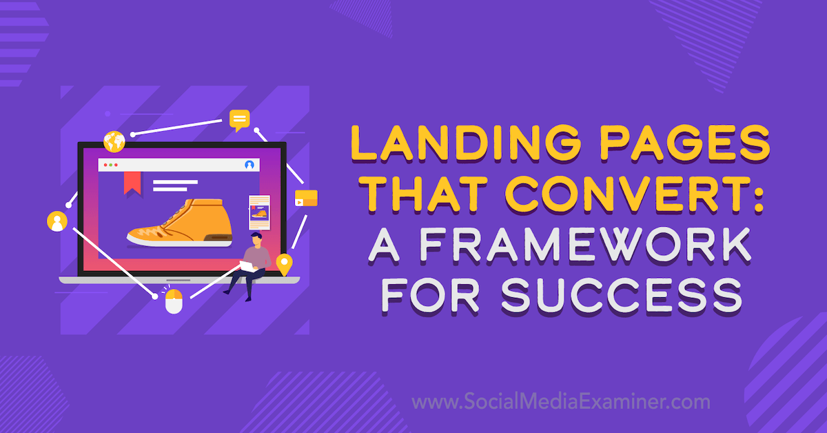 You are currently viewing Landing Pages That Convert: A Framework for Success