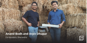 Read more about the article Faridabad-based startup Dharaksha is converting crop residue into sustainable packaging