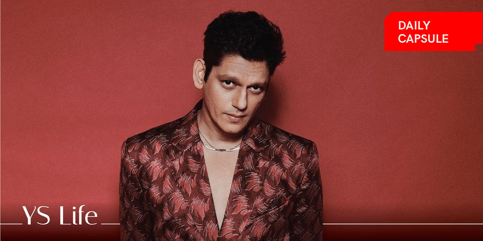 Read more about the article A tête–à–tête with actor Vijay Varma