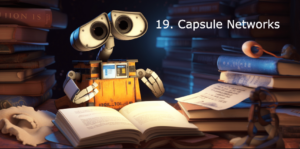Read more about the article AI Terminologies 101: Capsule Networks