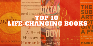Read more about the article 10 Life-Changing Books You Must Read