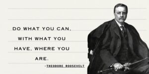 Read more about the article Theodore Roosevelt’s Guide to Resourceful Living