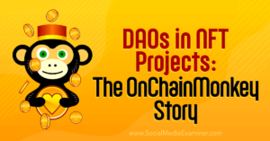 Read more about the article DAOs in NFT Projects: The OnChainMonkey Story