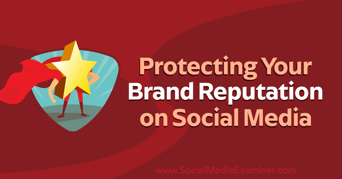 You are currently viewing Protecting Your Brand Reputation on Social Media