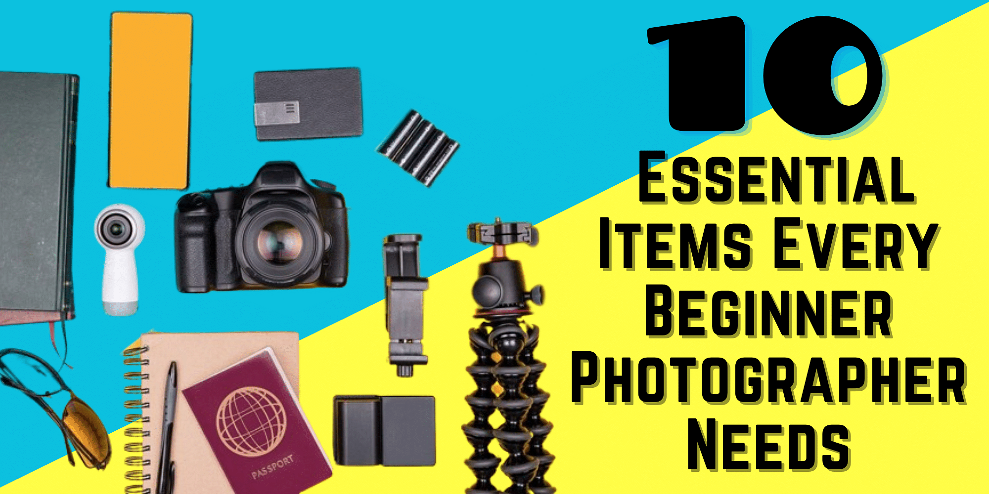 You are currently viewing Start Your Photography Journey: 10 Must-Have Items