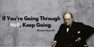 Read more about the article Churchill's Life Lessons: Why We Must 'Keep Going