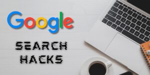 Read more about the article Google Search Hacks: Unseen Tricks for Better Results