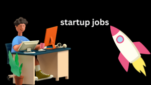 Read more about the article A comprehensive guide to finding startup jobs
